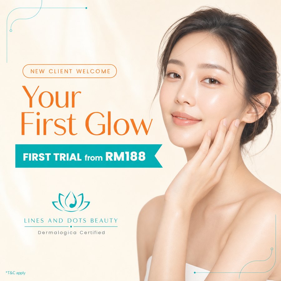 Lines and Dots Beauty — new client welcome, first trial from RM188